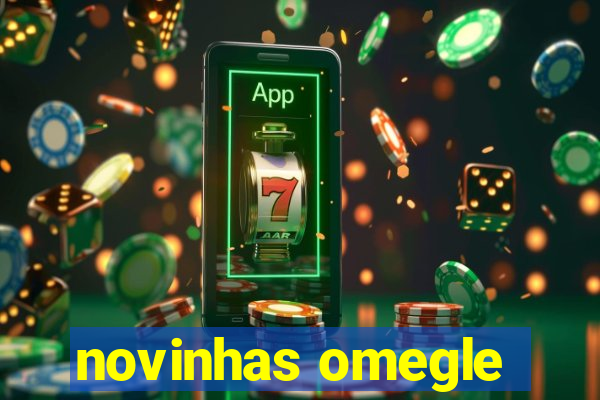 novinhas omegle